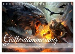 Götterdämmerung - Der Ragnarök in der nordischen Mythologie (Tischkalender 2025 DIN A5 quer), CALVENDO Monatskalender