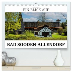 Ein Blick auf Bad Sooden-Allendorf (hochwertiger Premium Wandkalender 2025 DIN A2 quer), Kunstdruck in Hochglanz - Calvendo;W. Lambrecht, Markus