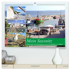 Mein Sassnitz - Hafenstadt und Erholungsort an der Kreideküste von Rügen (hochwertiger Premium Wandkalender 2025 DIN A2 quer), Kunstdruck in Hochglanz