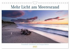 Mehr Licht am Meeresrand (Wandkalender 2025 DIN A4 quer), CALVENDO Monatskalender