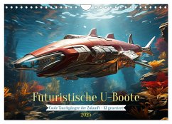 Futuristische U-Boote (Wandkalender 2025 DIN A4 quer), CALVENDO Monatskalender