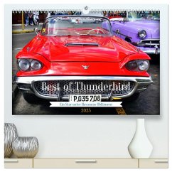 Best of Thunderbird - Ein Star unter Havannas Oldtimern (hochwertiger Premium Wandkalender 2025 DIN A2 quer), Kunstdruck in Hochglanz - Calvendo;Löwis of Menar, Henning von