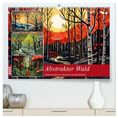 Abstrakter Wald - Jahreszeiten in bunten Linolschnitten (hochwertiger Premium Wandkalender 2025 DIN A2 quer), Kunstdruck in Hochglanz