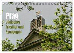 Prag. Jüdischer Friedhof und Synagogen (Tischkalender 2025 DIN A5 quer), CALVENDO Monatskalender