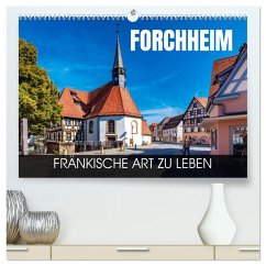 Forchheim - fränkische Art zu leben (hochwertiger Premium Wandkalender 2025 DIN A2 quer), Kunstdruck in Hochglanz
