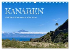 Kanaren - wunderschöne Inseln im Atlantik (Wandkalender 2025 DIN A3 quer), CALVENDO Monatskalender
