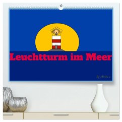 Leuchtturm im Meer (hochwertiger Premium Wandkalender 2025 DIN A2 quer), Kunstdruck in Hochglanz
