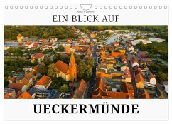 Ein Blick auf Ueckermünde (Wandkalender 2025 DIN A4 quer), CALVENDO Monatskalender