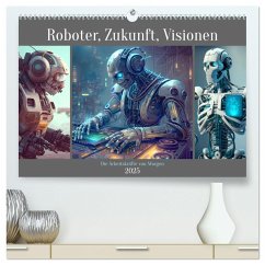 Roboter, Zukunft, Visionen. Die Arbeitskräfte von Morgen (hochwertiger Premium Wandkalender 2025 DIN A2 quer), Kunstdruck in Hochglanz