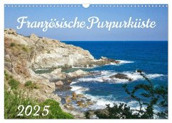 Französische Purpurküste (Wandkalender 2025 DIN A3 quer), CALVENDO Monatskalender - Calvendo;Hartwig, Rolf