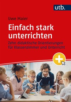 Einfach stark unterrichten - Maier, Uwe