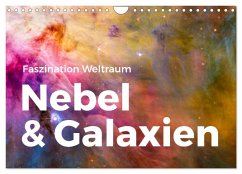 Nebel & Galaxien - Faszination Weltraum (Wandkalender 2025 DIN A4 quer), CALVENDO Monatskalender