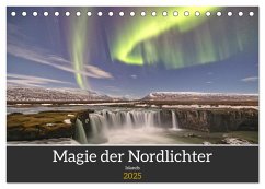 Magie der Nordlichter Islands (Tischkalender 2025 DIN A5 quer), CALVENDO Monatskalender