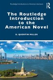 The Routledge Introduction to the American Novel (eBook, ePUB)