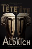 Tête-a-Tête (Cameron Hauk Mysteries, #4) (eBook, ePUB) Tête-a-Tête (Cameron Hauk Mysteries, #4) (eBook, ePUB)