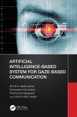 Artificial Intelligence-Based System for Gaze-Based Communication (eBook, ePUB)