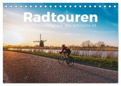 Radtouren - Weil Fahrrad fahren das schönste ist. (Tischkalender 2025 DIN A5 quer), CALVENDO Monatskalender