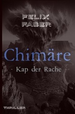 Chimäre - Faber, Felix