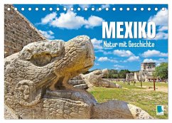 Mexiko: Natur mit Geschichte (Tischkalender 2025 DIN A5 quer), CALVENDO Monatskalender - Calvendo