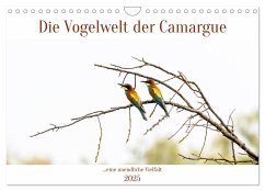 Die Vogelwelt der Camargue (Wandkalender 2025 DIN A4 quer), CALVENDO Monatskalender - Calvendo;Dürr, Brigitte