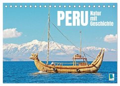 Peru: Natur mit Geschichte (Tischkalender 2025 DIN A5 quer), CALVENDO Monatskalender