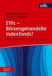 ETFs - Börsengehandelte Indexfonds?... - Bild 1