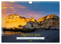Algarve pur (Wandkalender 2025 DIN A4 quer), CALVENDO Monatskalender