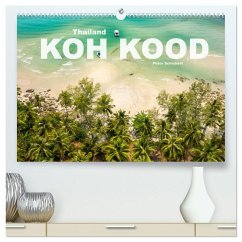 Thailand - Koh Kood (hochwertiger Premium Wandkalender 2025 DIN A2 quer), Kunstdruck in Hochglanz - Calvendo;Schickert, Peter