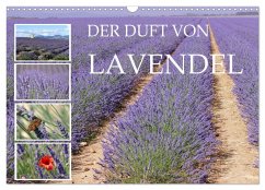 Der Duft von Lavendel (Wandkalender 2025 DIN A3 quer), CALVENDO Monatskalender