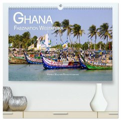 Ghana - Faszination Westafrika (hochwertiger Premium Wandkalender 2025 DIN A2 quer), Kunstdruck in Hochglanz - Calvendo;Wagner, Hanna