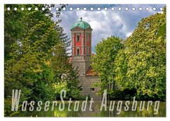 WasserStadt Augsburg (Tischkalender 2025 DIN A5 quer), CALVENDO Monatskalender - Calvendo;Schleibinger, Judith