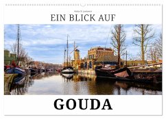 Ein Blick auf Gouda (Wandkalender 2025 DIN A2 quer), CALVENDO Monatskalender - Calvendo;W. Lambrecht, Markus