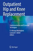Outpatient Hip and Knee Replacement
