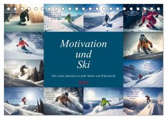 Motivation und Ski (Tischkalender 2025 DIN A5 quer), CALVENDO Monatskalender