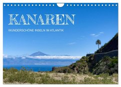 Kanaren - wunderschöne Inseln im Atlantik (Wandkalender 2025 DIN A4 quer), CALVENDO Monatskalender