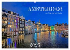 Amsterdam am Tag und bei Nacht (Wandkalender 2025 DIN A2 quer), CALVENDO Monatskalender