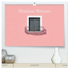 Minimal Burano (hochwertiger Premium Wandkalender 2025 DIN A2 quer), Kunstdruck in Hochglanz