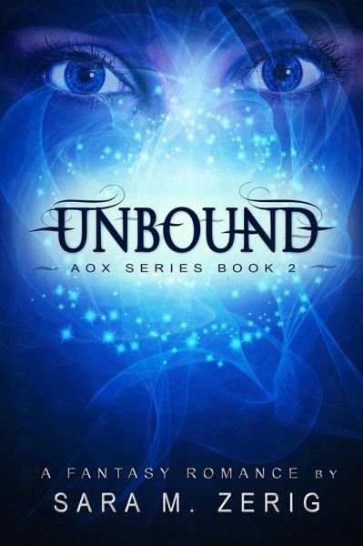 Unbound (AoX Series, #2) (eBook, ePUB) Unbound (AoX Series, #2) (eBook, ePUB)