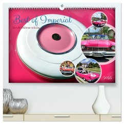 Best of Imperial - Ein US-Oldtimer in Kuba (hochwertiger Premium Wandkalender 2025 DIN A2 quer), Kunstdruck in Hochglanz