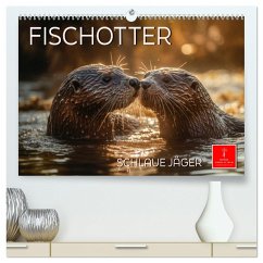 Fischotter - schlaue Jäger (hochwertiger Premium Wandkalender 2025 DIN A2 quer), Kunstdruck in Hochglanz