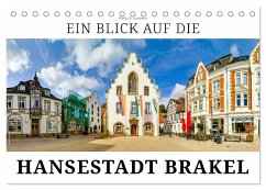 Ein Blick auf die Hansestadt Brakel (Tischkalender 2025 DIN A5 quer), CALVENDO Monatskalender