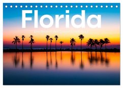 Florida - Eine Reise in den Sonnenscheinstaat. (Tischkalender 2025 DIN A5 quer), CALVENDO Monatskalender