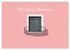Minimal Burano (Tischkalender 2025 DIN A5 quer), CALVENDO Monatskalender - Calvendo;Gregoropoulos, Mary