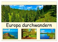 Europa durchwandern (Wandkalender 2025 DIN A2 quer), CALVENDO Monatskalender - Calvendo;Plastron Pictures, Lost