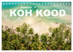 Thailand - Koh Kood (Tischkalender 2025 DIN A5 quer), CALVENDO Monatskalender - Calvendo;Schickert, Peter