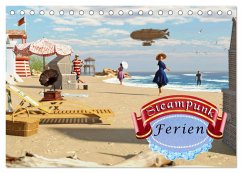 Steampunk Ferien (Tischkalender 2025 DIN A5 quer), CALVENDO Monatskalender