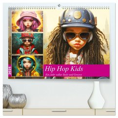 Hip Hop Kids. Ein Jahr voller Style und Groove (hochwertiger Premium Wandkalender 2025 DIN A2 quer), Kunstdruck in Hochglanz