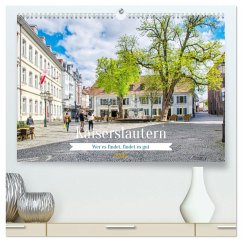 Kaiserslautern - Wer es findet, findet es gut (hochwertiger Premium Wandkalender 2025 DIN A2 quer), Kunstdruck in Hochglanz - Calvendo;Bartruff, Thomas