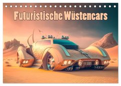 Futuristische Wüstencars (Tischkalender 2025 DIN A5 quer), CALVENDO Monatskalender - Calvendo;Brunner-Klaus, Liselotte