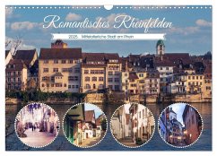 Romantisches Rheinfelden (Wandkalender 2025 DIN A3 quer), CALVENDO Monatskalender